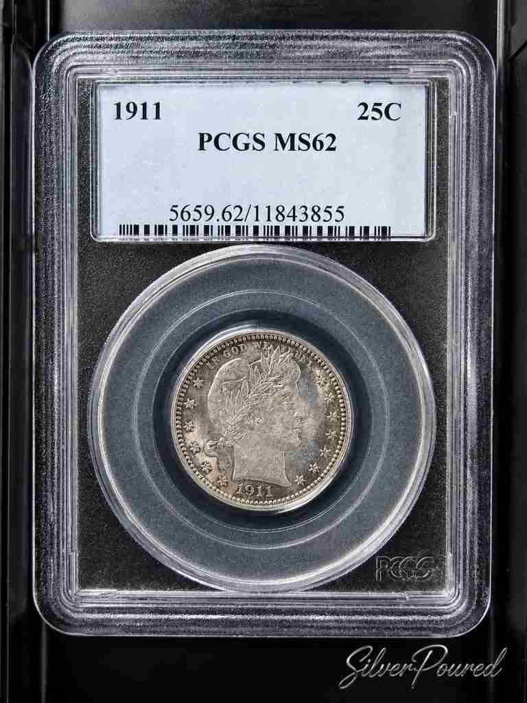 Barber Quarter Silver Value – 1911 Barber Quarter certified PCGS MS62 containing 0.18084 troy ounces of .900 fine silver